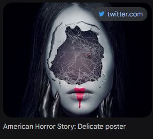 American Horror Story Delicate Poster