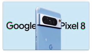 Google Pixel 8 high-end Android Phone